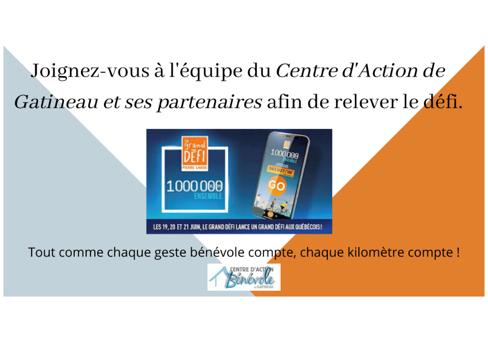 Le Grand défi Pierre Lavoie lance un grand défi au  Centre d’Action Bénévole de Gatineau   
